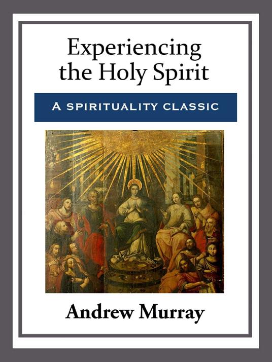 Experiencing the Holy Spirit