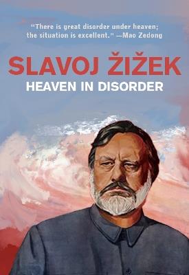 Heaven in Disorder - Slavoj iek - cover