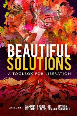 Beautiful Solutions: A Toolbox for Liberation - cover