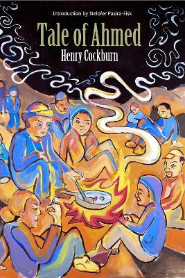 The Tale of Ahmed - Henry Cockburn - cover