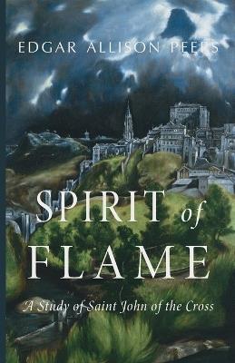 Spirit of Flame - Edgar Allison Peers - cover
