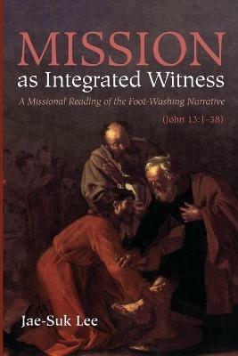 Mission as Integrated Witness - Jae-Suk Lee - cover