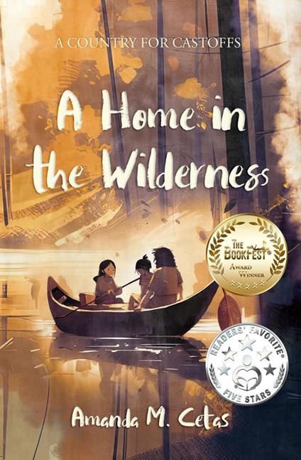 A Home in the Wilderness - Amanda M Cetas - ebook