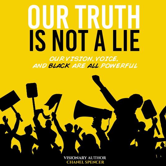 Our Truth Is Not A Lie