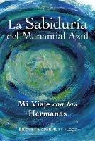 La Sabiduria del Manantial Azul - Bridget Flood - cover