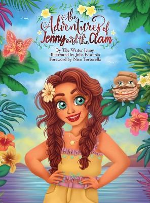 The Adventures of Jenny and the Clam - The Writer Jenny - cover