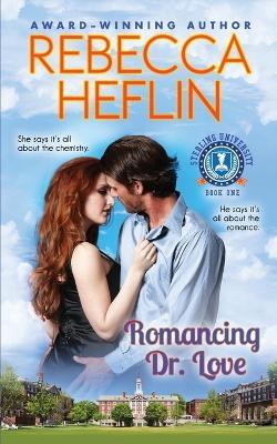 Romancing Dr. Love - Rebecca Heflin - cover