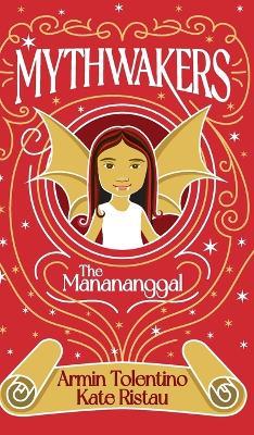 Mythwakers: The Manananggal - Kate Ristau,Armin Tolentino - cover