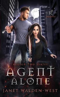 Agent Alone - Janet Walden-West - cover