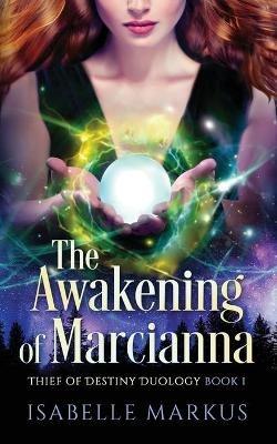 The Awakening of Marcianna - Isabelle Markus - cover