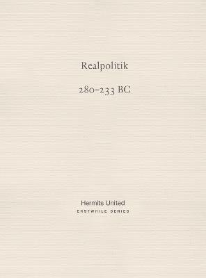 Realpolitik: Han Fei on mighty reign (280-233 BC) - Han Fei - cover