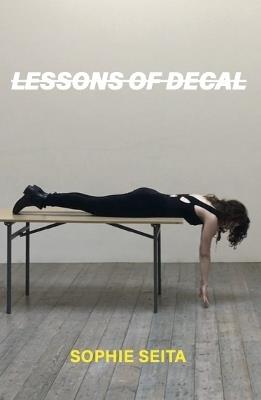 Lessons of Decal - Sophie Seita - cover