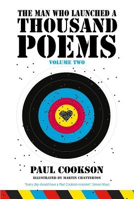 The Man Who Launched a Thousand Poems, Volume Two - Paul Cookson - cover