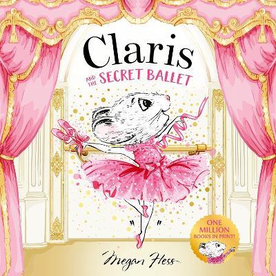 Claris and the Secret Ballet - Megan Hess - cover