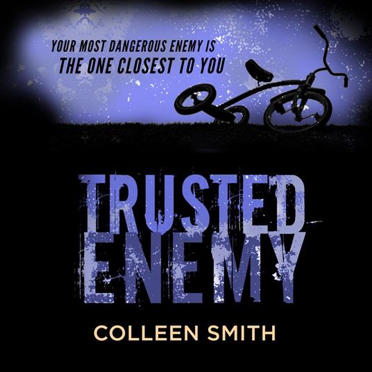 Trusted Enemy