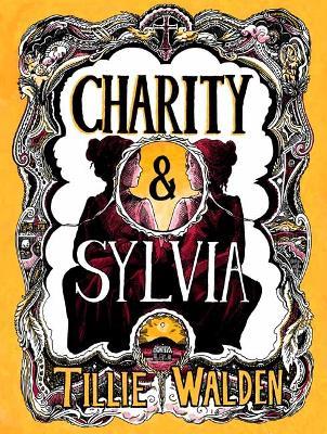 Charity and Sylvia - Tillie Walden - cover