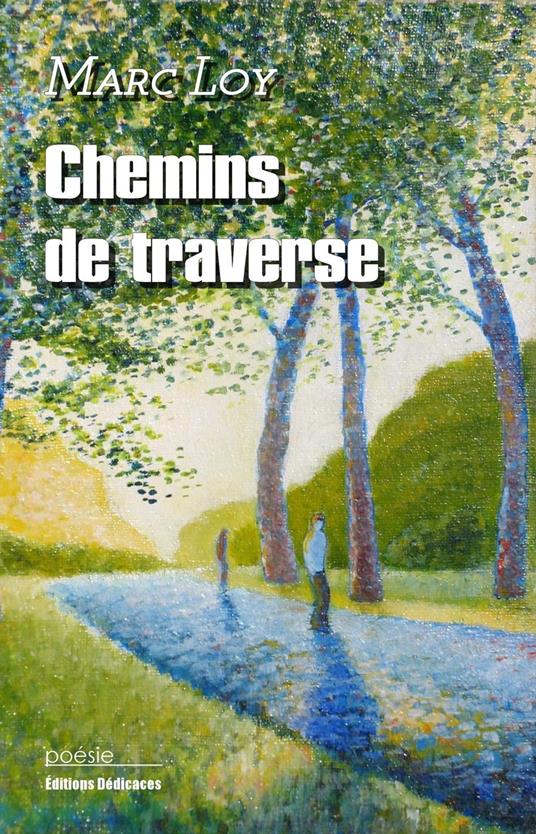 Chemins de traverse