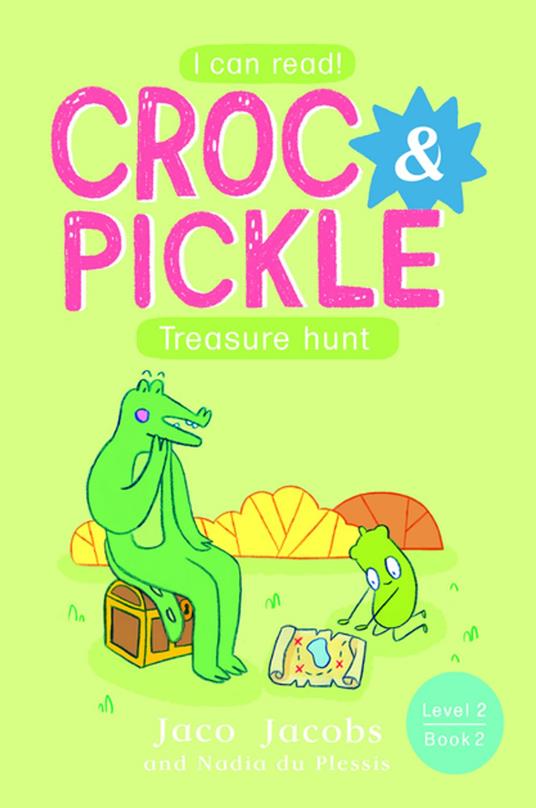 Croc & Pickle Level 2 Book 2 - Jaco Jacobs,Nadia du Plessis - ebook