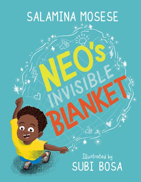 Neo's Invisible Blanket - Salamina Mosese,Subi Bosa - ebook