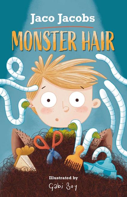 Monster Hair - Jaco Jacobs,Gabi Boy - ebook