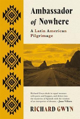 Ambassador of Nowhere - Richard Gwyn - cover