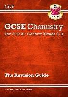 GCSE Chemistry: OCR 21st Century Revision Guide (with Online Edition) - CGP Books - cover