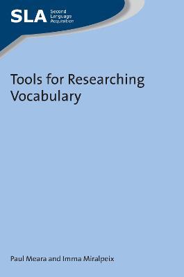 Tools for Researching Vocabulary - Paul Meara,Imma Miralpeix - cover