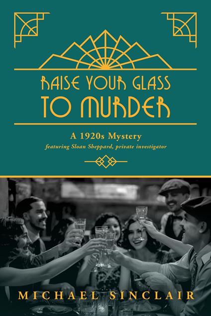 Raise Your Glass to Murder
