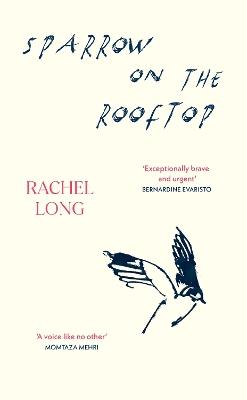 Sparrow on the Rooftop - Rachel Long - cover