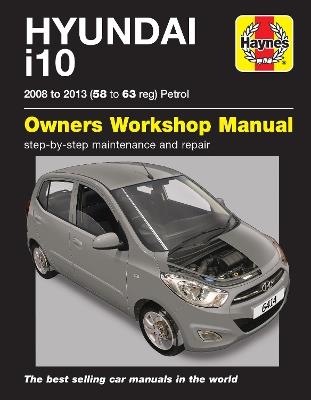 Hyundai i10 petrol ('08-'13) 58 to 63 - Haynes Publishing - cover