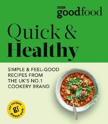 Good Food: Quick & Healthy - Good Food - cover