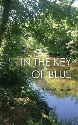 In the Key of Blue - Richard Lawson - cover