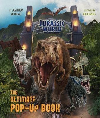 Jurassic World - The Ultimate Pop-Up Book - Matthew Reinhart - cover