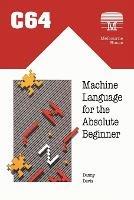 C64 Machine Language for the Absolute Beginner - Danny Davis - cover