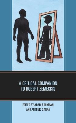 A Critical Companion to Robert Zemeckis - cover