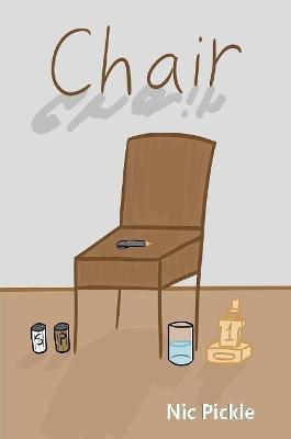 Chair: And Other Tales (paperback edition) - Nic Pickle - cover