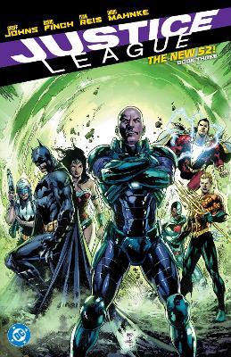 Justice League: The New 52 Book Three - Geoff Johns,Ivan Reis - cover