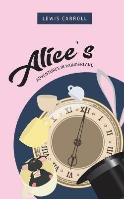Alice's Adventures In Wonderland - Lewis Carroll - cover