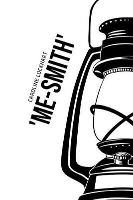 'Me-Smith' - Caroline Lockhart - cover