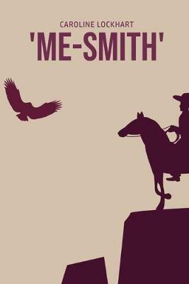 'Me-Smith' - Caroline Lockhart - cover