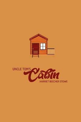 Unlce Tom's Cabin - Harriet Beecher Stowe - cover