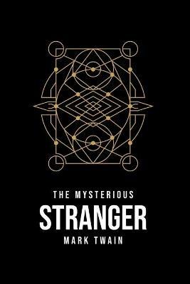 The Mysterious Stranger - Mark Twain - cover