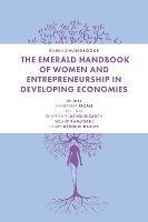 The Emerald Handbook of Women and Entrepreneurship in Developing Economies - cover