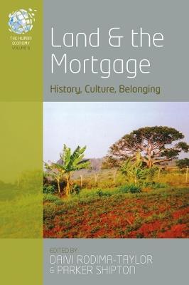 Land and the Mortgage: History, Culture, Belonging - cover