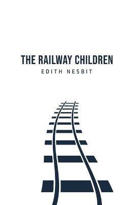 The Railway Children - Edith Nesbit - cover