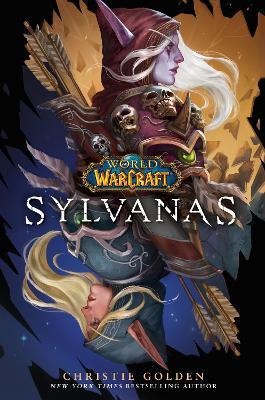 World of Warcraft: Sylvanas - Christie Golden - cover