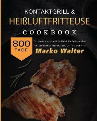 Kontaktgrill Rezepte XXL 2021 - Karolin Amsel - cover
