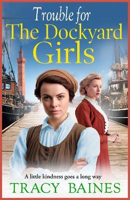 Trouble at Fishers Wharf: A BRAND NEW gritty, heart-wrenching historical saga from Tracy Baines for 2023 - Tracy Baines - cover