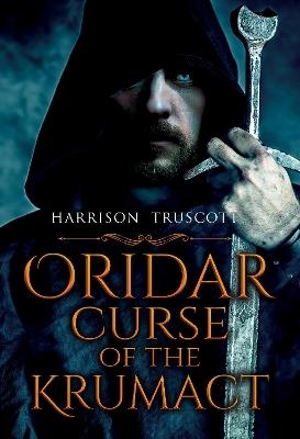 Oridar - Curse of the Krumact - Harrison Truscott - cover