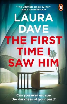 The First Time I Saw Him - Laura Dave - cover